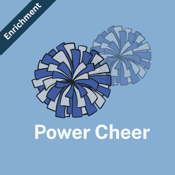 WEDNESDAY: Power Cheer (2nd-5th Grade) Fall