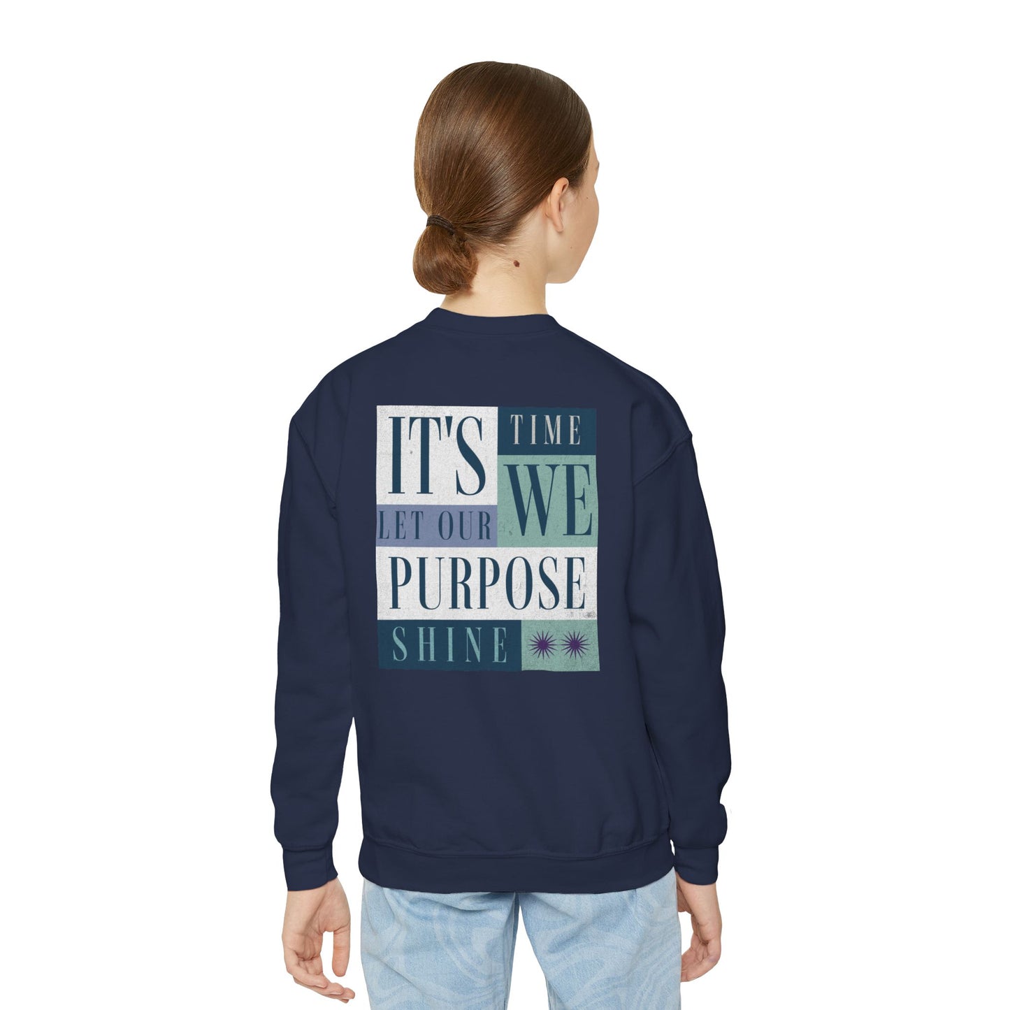 Youth Crewneck Sweatshirt "It's Time We Let Our Purpose Shine"