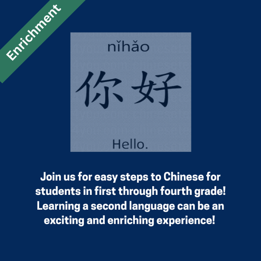 FRIDAY: Mandarin (1st - 4th Grade) Fall