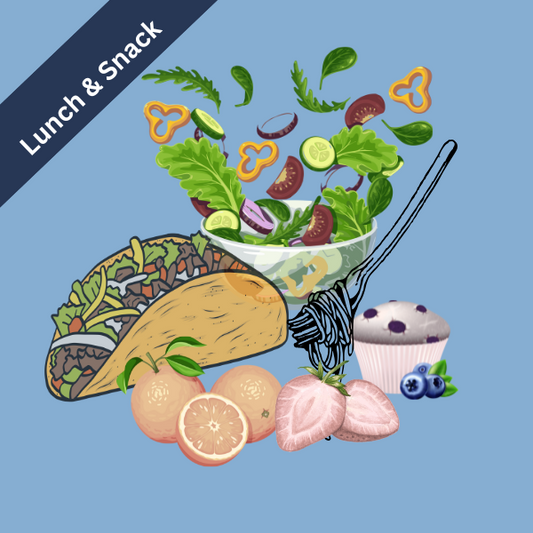 Lunch and Snack