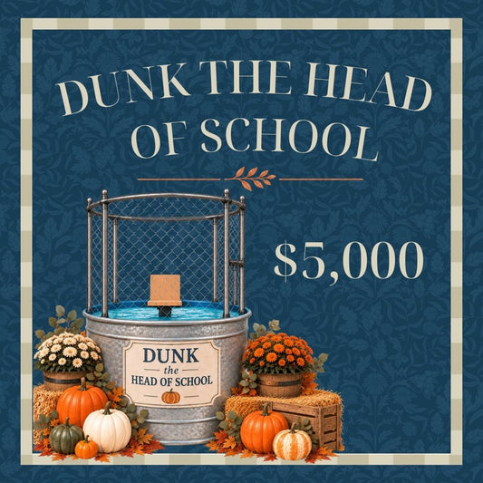 Dunk the Head of School