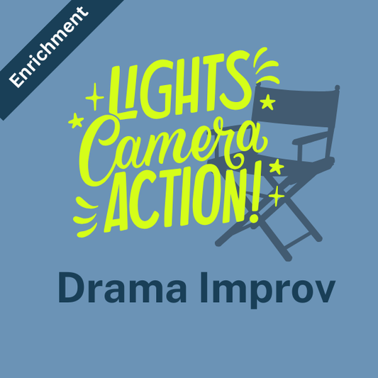 WEDNESDAY: Drama Improv (2nd-4th Grade) Spring