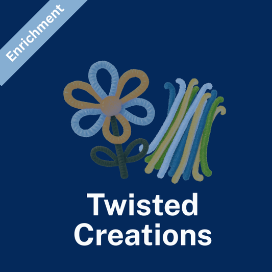 TUESDAY: Twisted Creations (Pre-k, Kinder & 1st Grade) Fall