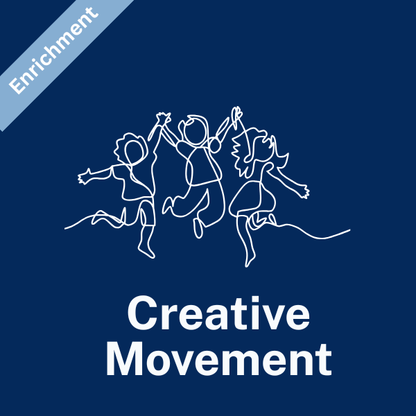 WEDNESDAY: Creative Movement (Pre-K, Kinder & 1st Grade) Fall